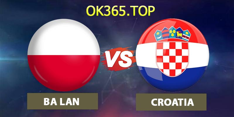 Soi kèo Ba Lan vs Croatia, 01h45 ngày 16/10/2024